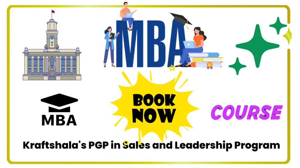 Kraftshala’s 8 month PGP in Sales and Leadership Program